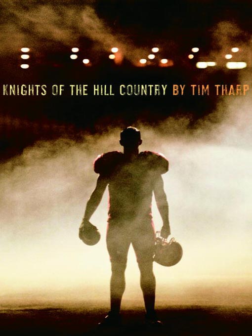 Title details for Knights of the Hill Country by Tim Tharp - Wait list